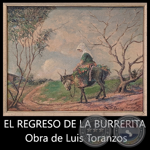 EL REGRESO DE LA BURRERITA - Obra de Luis Toranzos - Año 1954